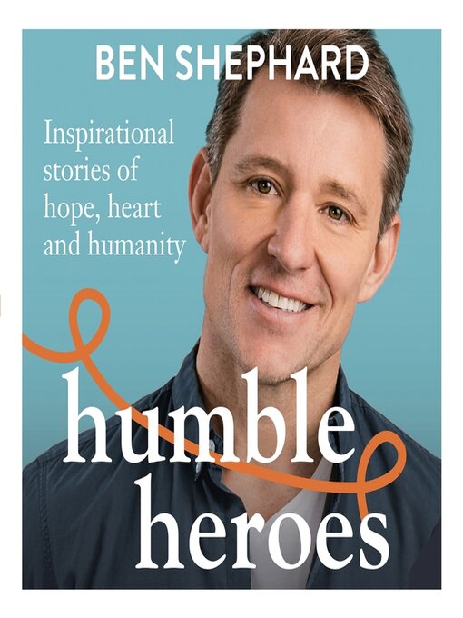 Title details for Humble Heroes by Ben Shephard - Available